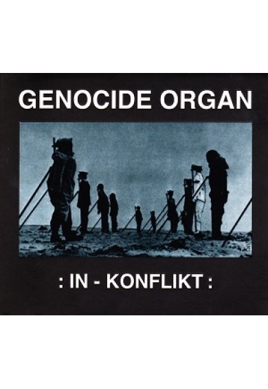 GENOCIDE ORGAN "IN-KONFLIKT" LP